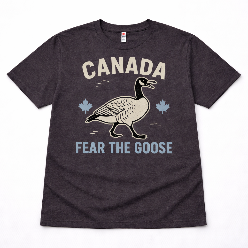 Canada - Fear the Goose T-shirt