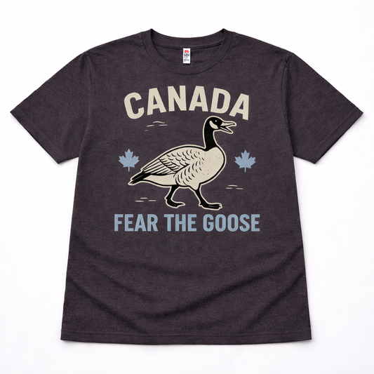 Canada - Fear the Goose T-shirt