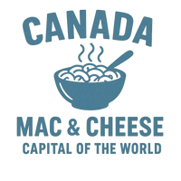 Canada: Mac & Cheese Capital of the World T-shirt